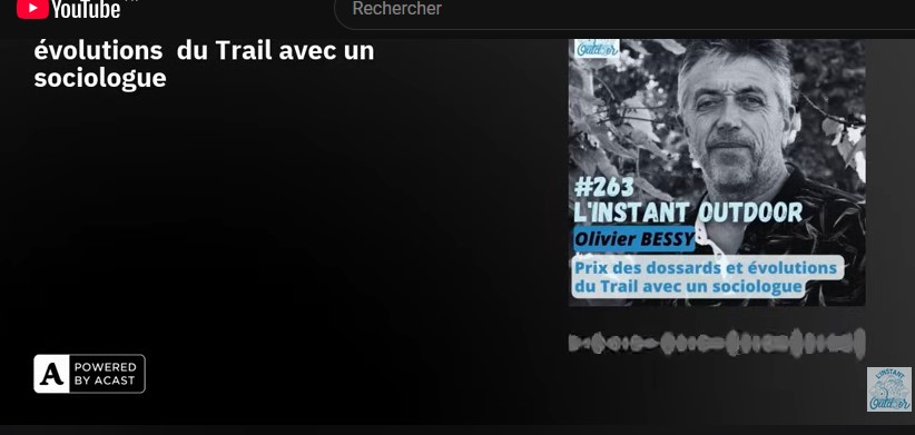 Prix des dossards et évolutions du Trail avec un sociologue, L&rsquo;instant&nbsp;Outdoor